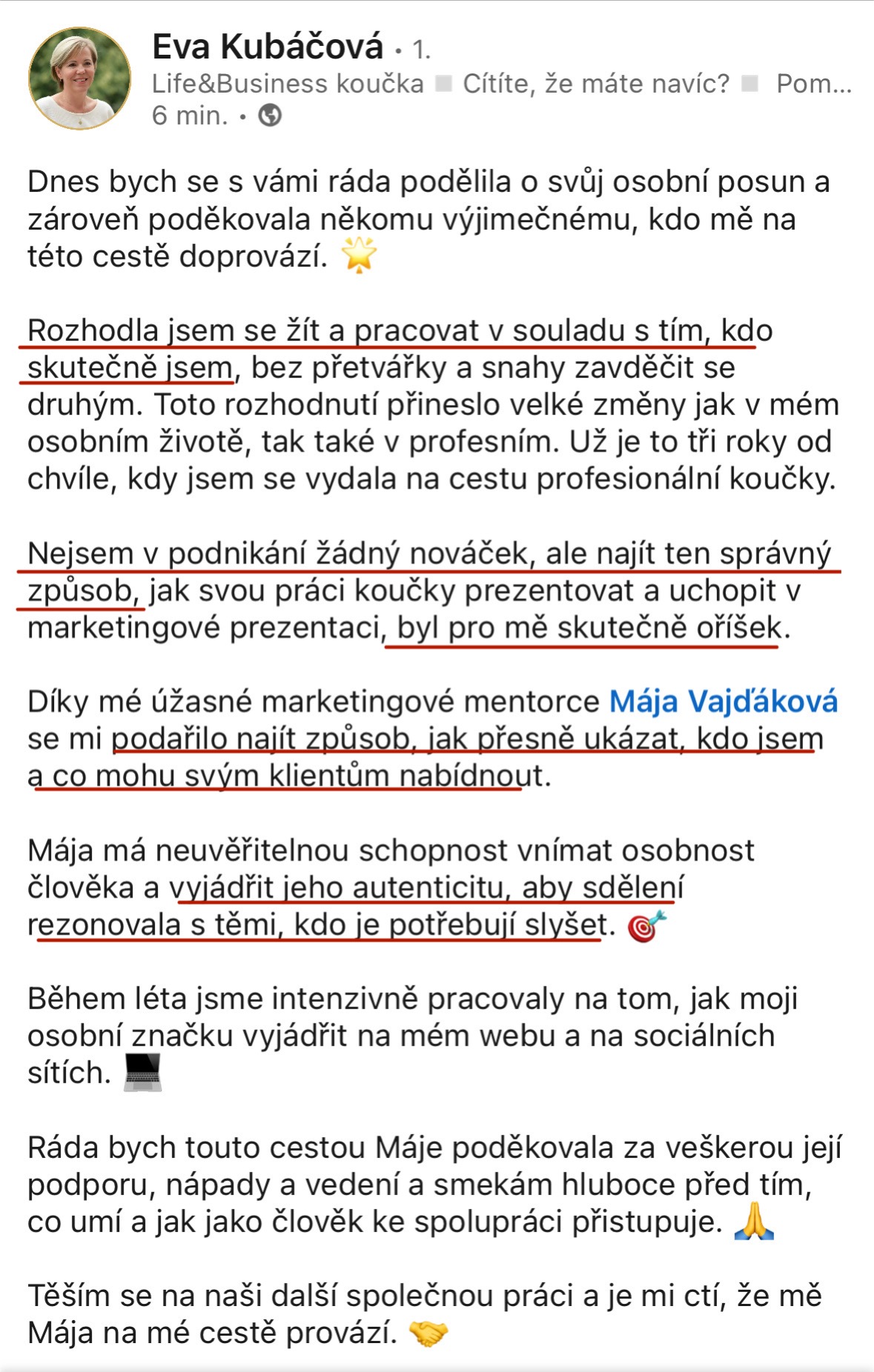 Mája Vajďáková - Magnetická značka a prodej Reference Začátek je vždy o pochopení – kdo jsem, co přináším, jak to celé funguje. Pak je to o správně směřované energii, nastavení, akci a konzistenci. A když tohle sedí, výsledky přicházejí, často i naprosto přirozeně. Bez toho šíleného tlaku na výkon. Bez přetvářky.